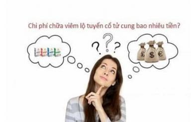 Chi phí đốt viêm lộ tuyến cổ tử cung có đắt không [Bảng giá mới nhất]