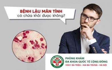 Bệnh lậu mãn tính : Nguyên nhân, triệu chứng và cách điều trị hiệu quả