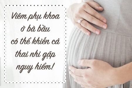 Đâu là nguyên nhân khiến mẹ bầu bị viêm phụ khoa ?