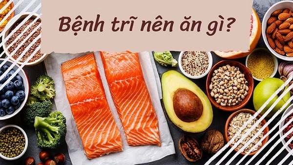 Đâu là thực phẩm tốt cho người bệnh trĩ nội?